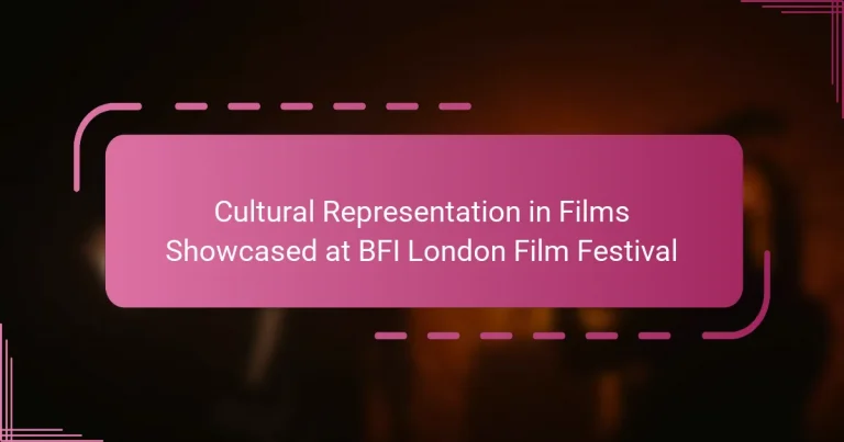 Cultural Representation in Films Showcased at BFI London Film Festival
