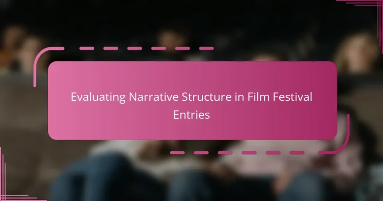 Evaluating Narrative Structure in Film Festival Entries