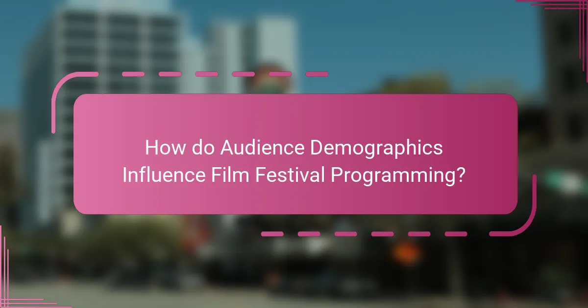 How do Audience Demographics Influence Film Festival Programming?