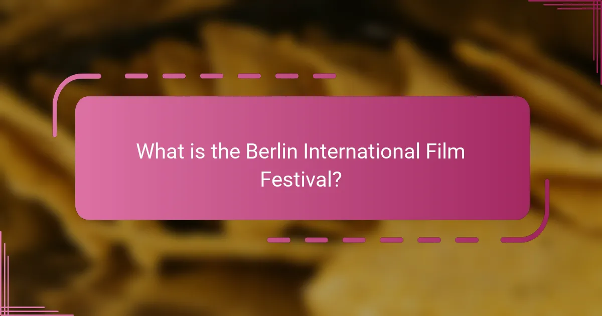 What is the Berlin International Film Festival?