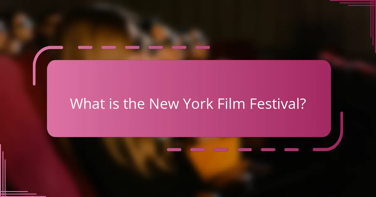 What is the New York Film Festival?